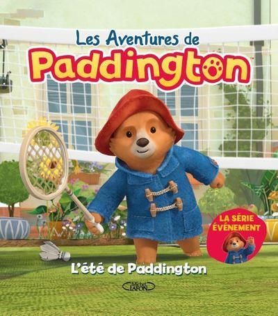 Emprunter Les aventures de Paddington : L'été de Paddington livre