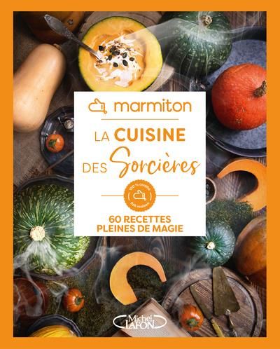 Emprunter La cuisine des sorcières. 60 recettes pleines de magie livre