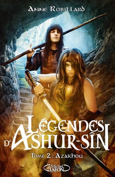 Emprunter Légendes d'Ashur-Sîn Tome 2 : Azakhou livre