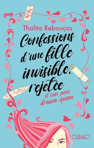 Emprunter Confessions d'une fille invisible, rejetée et (un peu) drama-queen livre