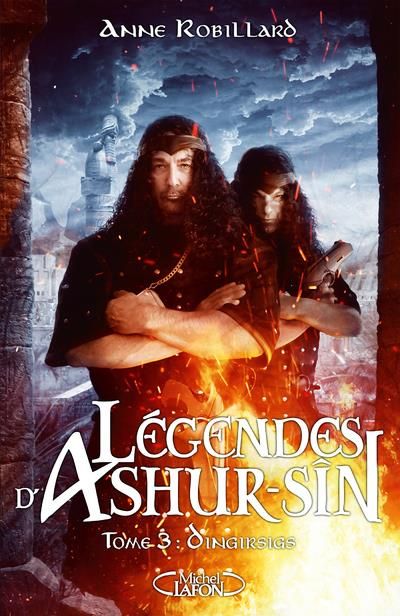 Emprunter Légendes d'Ashur-Sîn Tome 3 : Dingirsigs livre