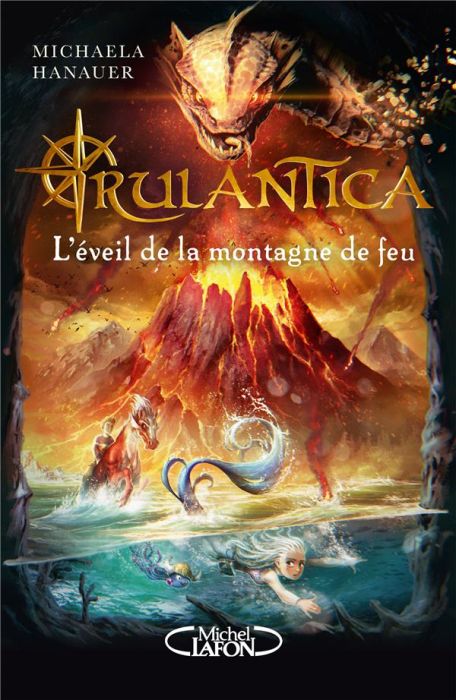 Emprunter Rulantica Tome 3 : L'éveil de la montagne de feu livre