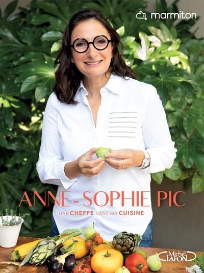 Emprunter Anne-Sophie Pic. Une cheffe dans ma cuisine livre