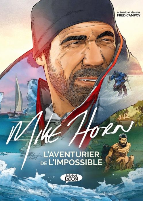 Emprunter Mike Horn, l'aventurier de l'impossible livre