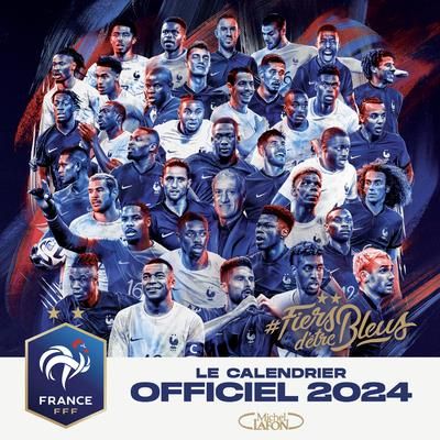 Emprunter Le calendrier officiel de l'équipe de France. Edition 2024 livre