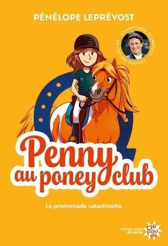 Emprunter Penny au poney-club Tome 3 : La promenade catastrophe livre