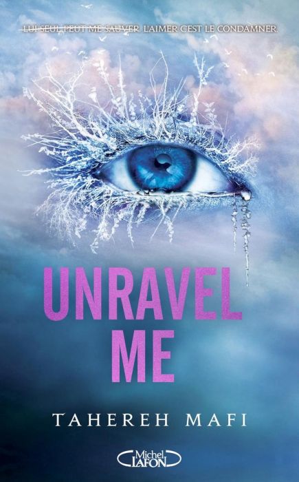 Emprunter Shatter Me Tome 2 : Unravel me livre