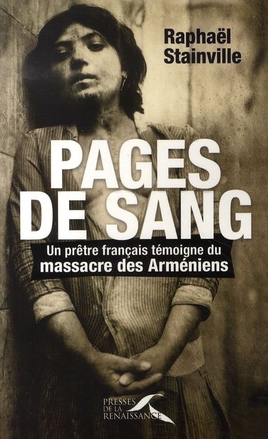 Emprunter Pages de sang. Un prêtre français témoigne du massacre des Arméniens livre