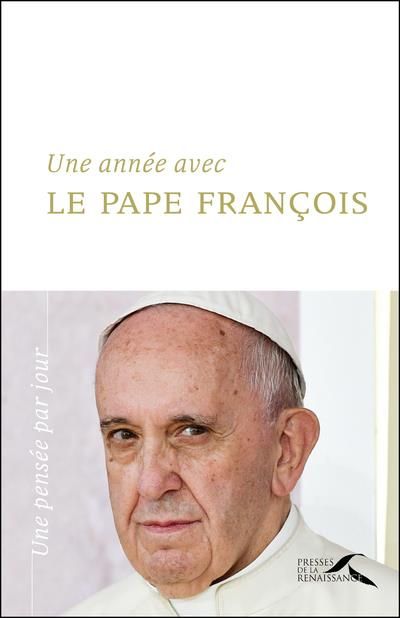 Emprunter Une année avec le pape François. Un jour, une pensée livre