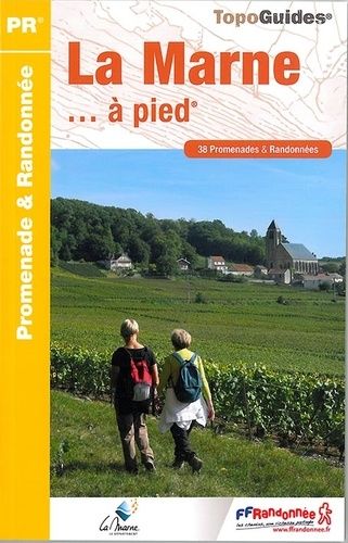 Emprunter La Marne... à pied. 41 Promenades & Randonnées, 4e édition livre