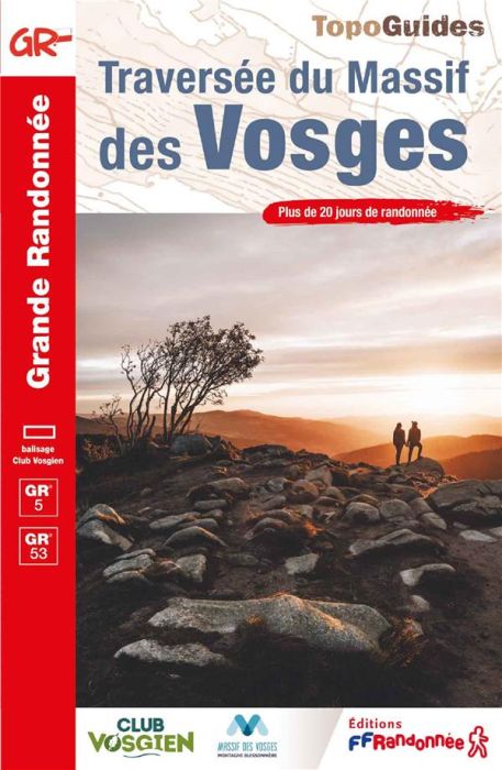 Emprunter Traversée du Massif des Vosges. Plus de 20 jours de randonnée, 11e édition livre