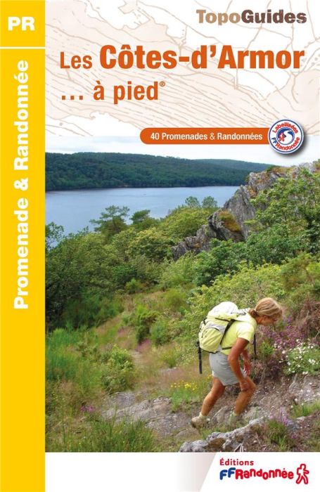 Emprunter Les Côtes-d'Armor à pied. 40 Promenades & Randonnées, Edition 2024 livre