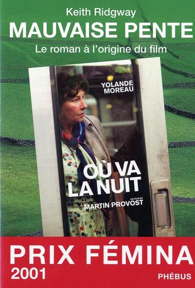 Emprunter MAUVAISE PENTE OU VA LA NUIT - LE ROMAN A L'ORIGINE DU FILM livre