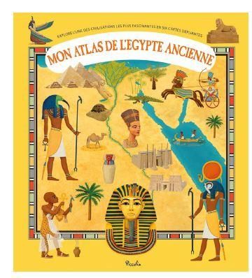 Emprunter Mon atlas de l'Egypte ancienne livre