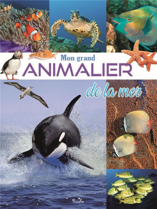 Emprunter Mon grand animalier de la mer livre