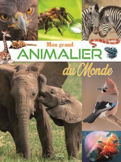 Emprunter Mon grand animalier du monde livre