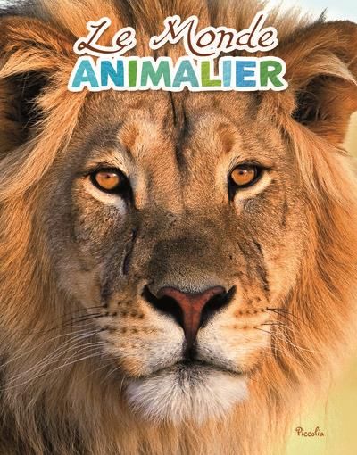 Emprunter Le monde animalier livre