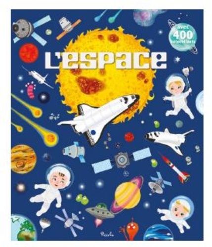 Emprunter L'espace. Avec 400 autocollants livre