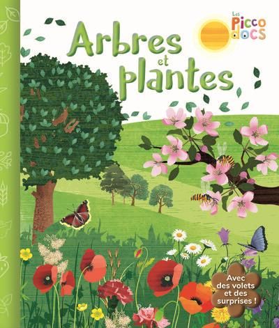 Emprunter Arbres et plantes. Avec des volets et des surprises ! livre