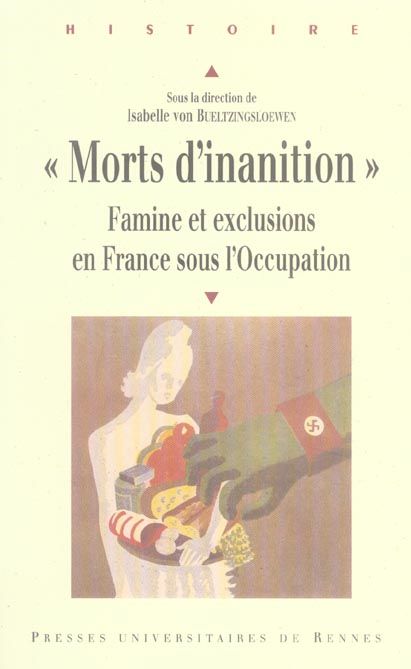 Emprunter Morts d'inanition. Famine et exclusions en France sous l'Occupation livre