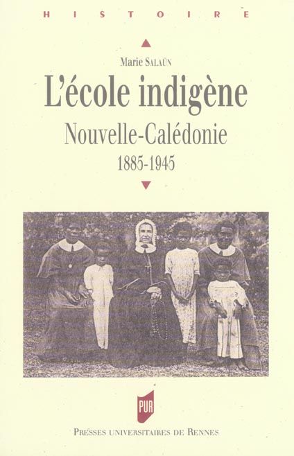 Emprunter L'école indigène. Nouvelle-Calédonie, 1885-1945 livre