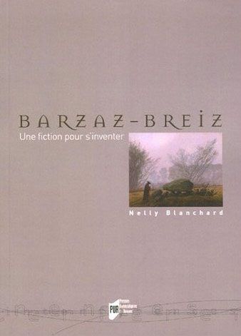 Emprunter Le Barzaz-Breiz. Une fiction pour s'inventer livre