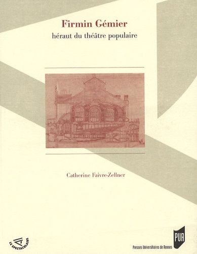 Emprunter Firmin Gémier. Héraut du théâtre populaire livre