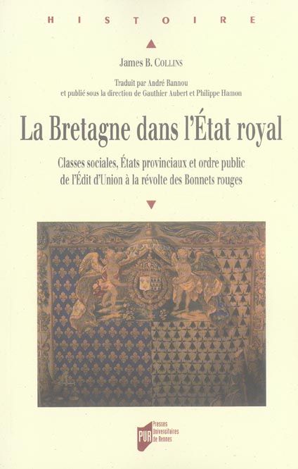 Emprunter La Bretagne dans l'Etat royal. Classes sociales, Etats provinciaux et ordre public de l'Edit d'Union livre