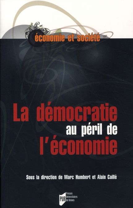 Emprunter La démocratie au péril de l'économie livre