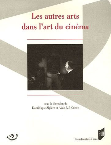 Emprunter Les autres arts dans l'art du cinéma livre