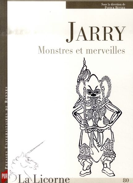 Emprunter La Licorne N° 80 : Jarry : Monstres et merveilles livre