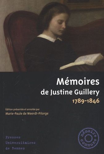 Emprunter Mémoires de Justine Guillery. 1789-1846 livre