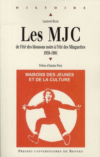 Emprunter Les MJC 1959-1981. De l'été des blousons noirs à l'été des Minguettes livre