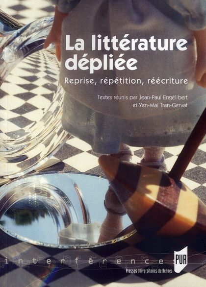 Emprunter La littérature dépliée. Reprise, répétition, réécriture livre