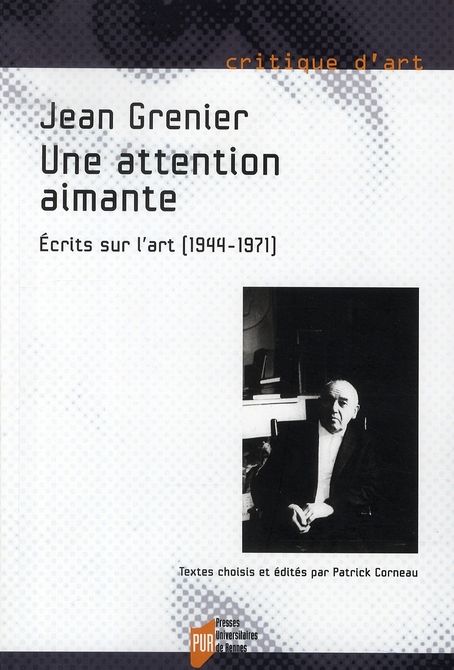 Emprunter Une attention aimante. Ecrits sur l'art (1944-1971) livre