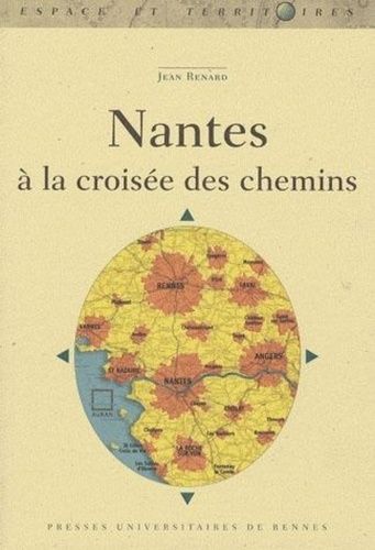 Emprunter Nantes à la croisée des chemins livre