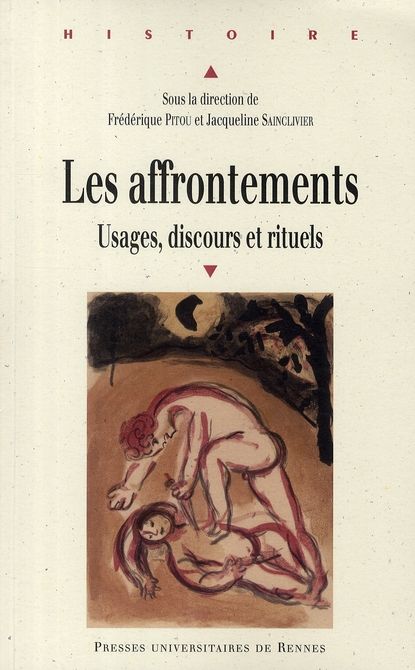 Emprunter Les affrontements. Usages, discours et rituels livre