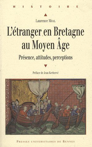 Emprunter L'étranger en Bretagne au Moyen Age. Présence, attitudes, perceptions livre