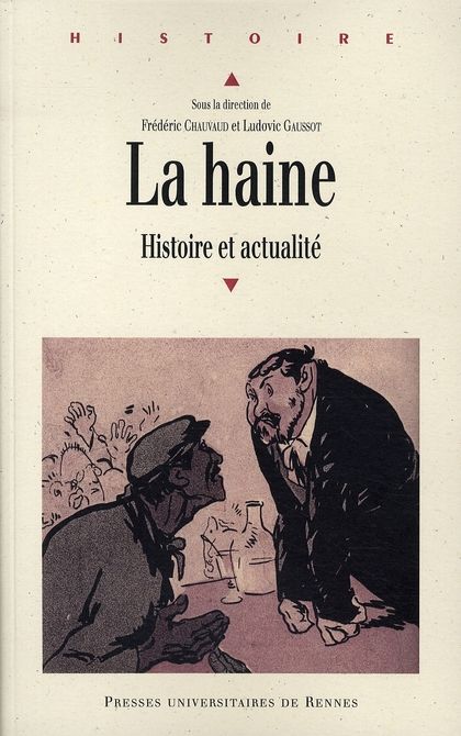 Emprunter La haine. Histoire et actualité livre