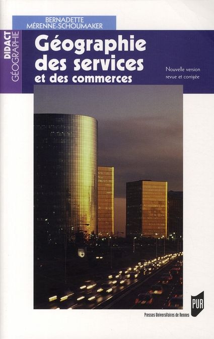 Emprunter Géographie des services et des commerces. 2e édition revue et augmentée livre