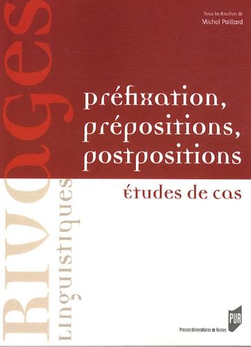 Emprunter Préfixation, prépositions, postpositions. Etudes de cas livre