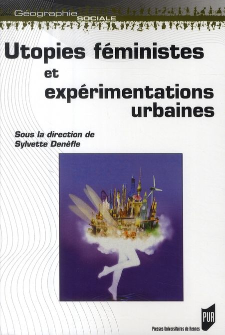 Emprunter Utopies féministes et expérimentations urbaines livre