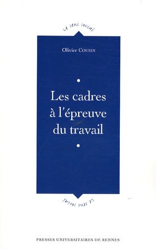 Emprunter Les cadres à l'épreuve du travail livre