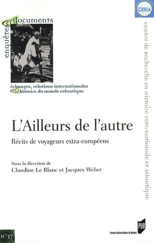 Emprunter L'Ailleurs de l'autre. Récits de voyageurs extra-européens livre