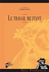 Emprunter Le travail militant livre