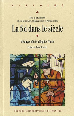 Emprunter La foi dans le siècle. Mélanges offerts à Brigitte Waché livre