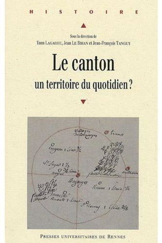 Emprunter Le canton. Un territoire du quotidien ? livre