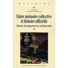 Emprunter Entre mémoire collective et histoire officielle. L'histoire du temps présent en Amérique latine livre