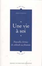 Emprunter Une vie à soi. Nouvelles formes de solitude au féminin livre