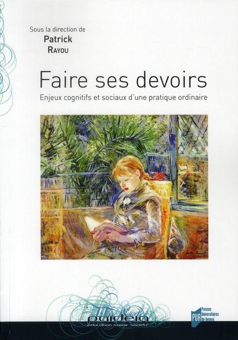 Emprunter Faire ses devoirs. Enjeux cognitifs et sociaux d'une pratique ordinaire livre